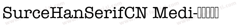 SurceHanSerifCN Medi字体转换